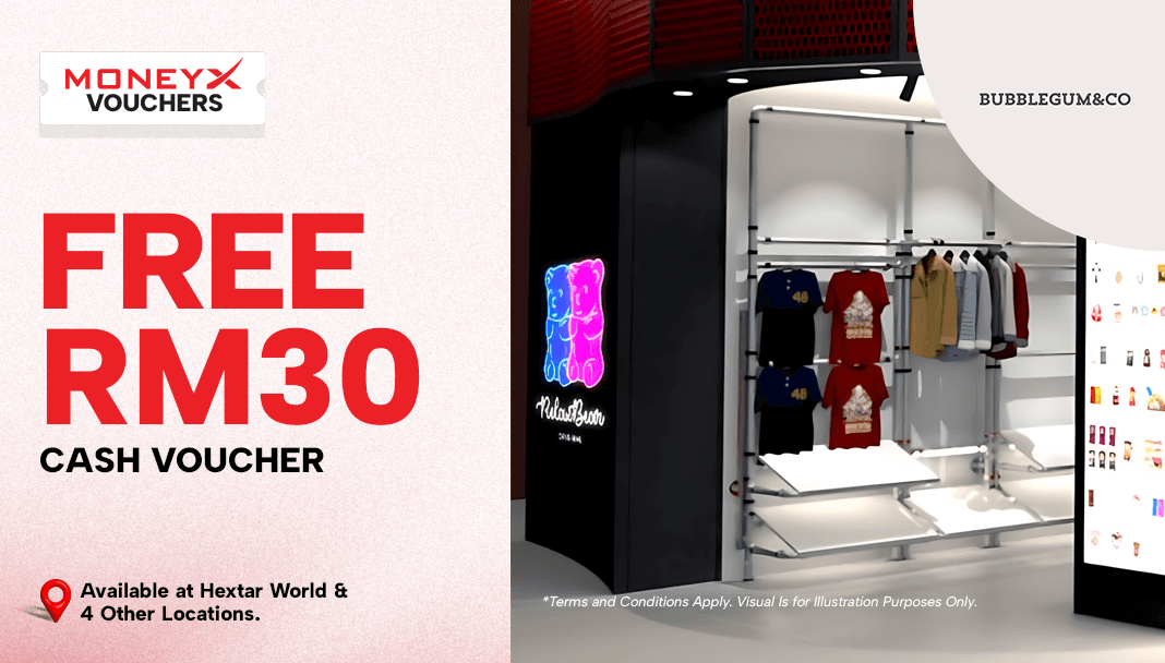 MoneyX Vouchers - Discount Voucher For Retail - BubbleGum @ Starhill